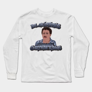 Del Griffith Long Sleeve T-Shirt